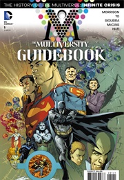 Welcome to the Multiverse: An Unauthorized Examination of Grant Morrison's Multiversity (Andrew Hickey)