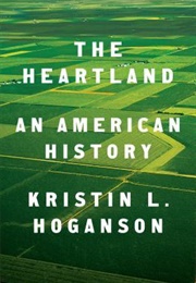 The Heartland (Kristin L. Hoganson)