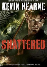 Shattered (Kevin Hearne)