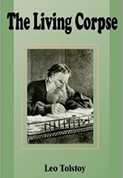 The Living Corpse (Leo Tolstoy)
