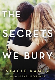 The Secrets We Bury (Stacie Ramey)