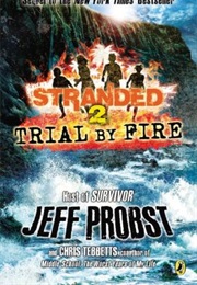 Stranded 2 Trial by Fire (Jeff Probst)