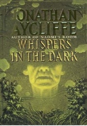 Whispers in the Dark (Jonathan Aycliffe)