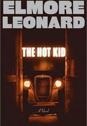 The Hot Kid (Elmore Leonard)