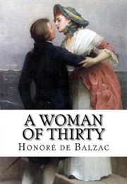 A Woman of Thirty (Honoré De Balzac)