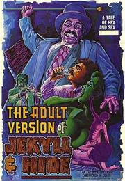 The Adult Version of Jekyll & Hyde (1972)