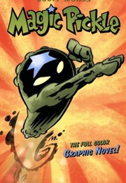 Magic Pickle (Scott Morse)