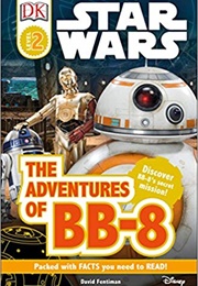 Star Wars:  the Adventures of Bb-8 (David Fentiman)