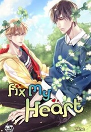 Fix My Heart (Mine)