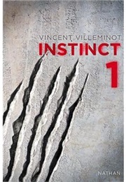 Instinct (Vincent Villeminot)