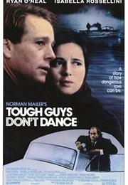 Tough Guys Don&#39;t Dance (Norman Mailer)