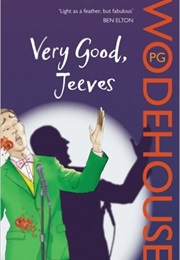 Very Good, Jeeves (P.G. Wodehouse)