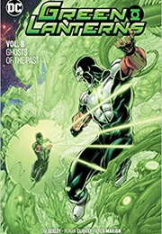 Green Lanterns Vol. 8: Ghosts of the Past (Aaron Gillespie &amp; Tim Seely)