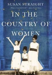 In the Country of Women (Susan Straight)