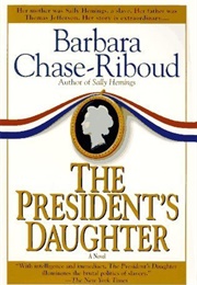 The President's Daughter (Barbara Chase-Riboud)