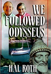 We Followed Odysseus (Hal Roth)