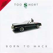 Too Short - Born to MacK
