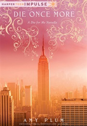 Die Once More (Amy Plum)