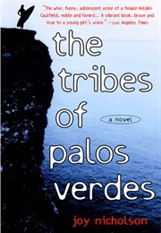 The Tribes of Palos Verdes (Joy Nicholson)