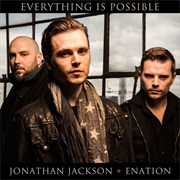 Everything Is Possible