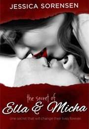 The Secret of Ella and Micha (Jessica Sorensen)
