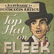 Scott Bradlee&#39;s Postmodern Jukebox – Top Hat on Fleek (2015)