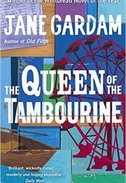 Queen of Tambourine (Jane Gardam)