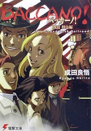 Baccano! 1931- The Grand Punk Railroad: Express Episode (Ryohgo Narita)