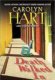 Death Walked in (Carolyn Hart)
