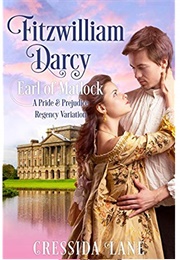 Fitzwilliam Darcy, Earl of Matlock (Cressida Lane)