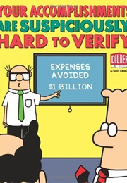 Your Accomplishments Are Suspiciously Hard to Verify (Scott Adams)