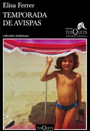 Temporada De Avispas (Elisa Ferrer)