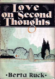 Love on Second Thoughts (Berta Ruck)