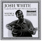 Josh White Vol. 4 (1940-1941)