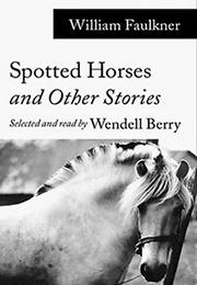 Spotted Horses (William Faulkner)