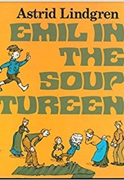 Emil in the Soup Tureen (Astrid Lindgren)