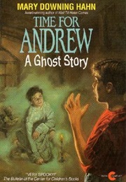 Time for Andrew (Mary Downing Hahn)