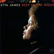 Etta James - Deep in the Night