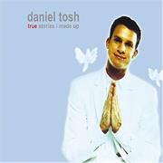 True Stories I Made Up - Daniel Tosh