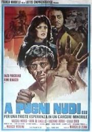 A Pugni Nudi