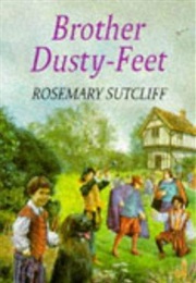 Brother Dusty-Feet (Rosemary Sutcliff)