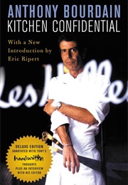 Kitchen Confidential (Anthony Bourdain)