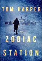 Zodiac Station (Tom Harper)