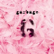 Garbage - 20th Anniversary Edition