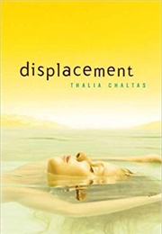 Displacement (Thalia Chaltas)