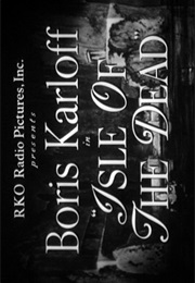 Isle of the Dead. (1945)