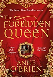 The Forbidden Queen (Anne O'Brien)