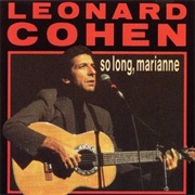 So Long Marianne - Leonard Cohen