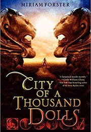City of a Thousand Dolls (Miriam Forster)