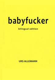 Babyfucker (Urs Allemann)